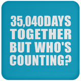 96th Anniversary 35,040 Days Together But Who's Counting - Drink Coaster