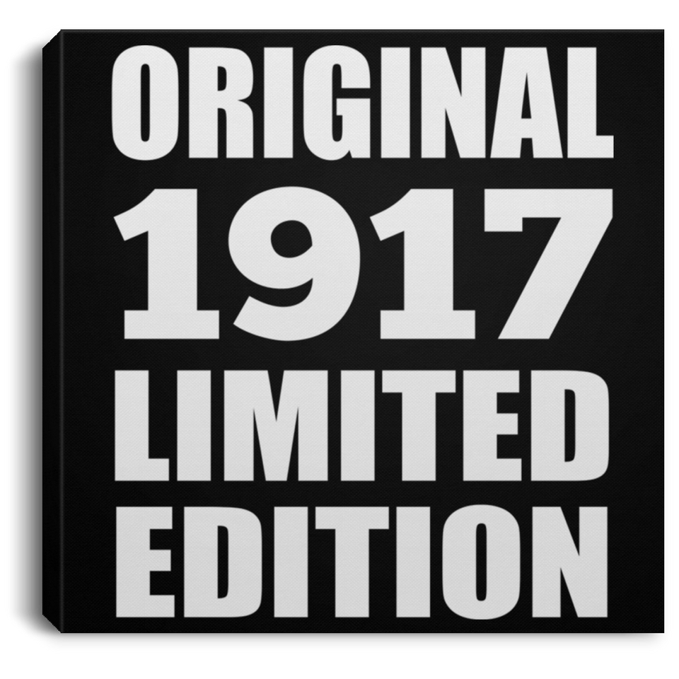 107th Birthday Original 1917 Limited Edition - Canvas Square