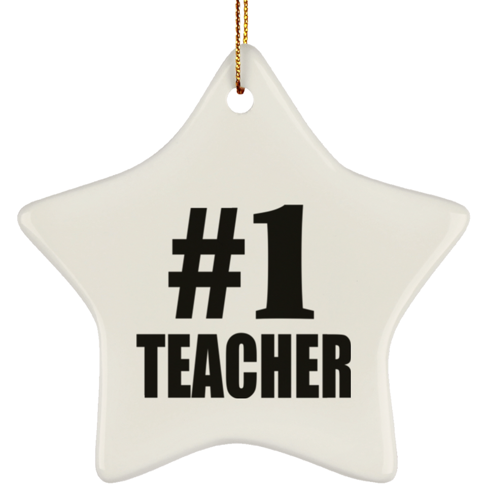 Number One #1 Teacher - Star Ornament