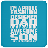 Proud Fashion Designer Dad Of Awesome Son - Drink Coaster