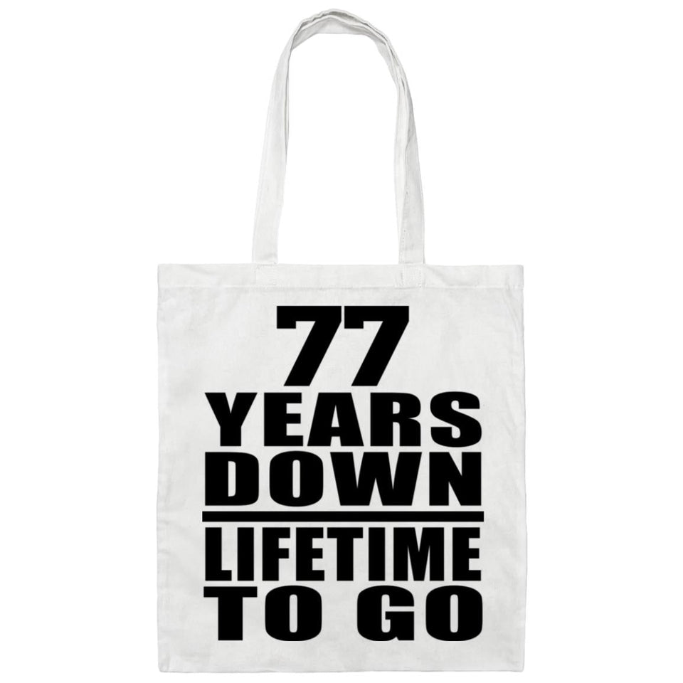 77 Years Down Lifetime To Go - Tote Bag White