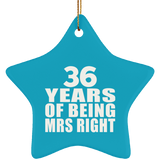 36th Anniversary 36 Years Of Being Mrs Right - Star Ornament