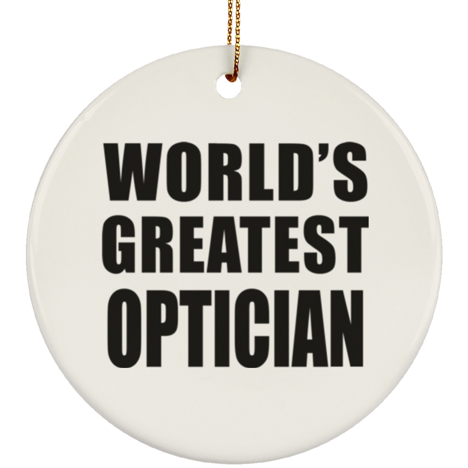 World's Greatest Optician - Circle Ornament