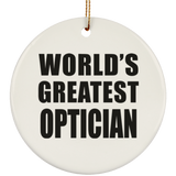 World's Greatest Optician - Circle Ornament