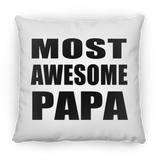 Most Awesome Papa (Grandpa) - Throw Pillow
