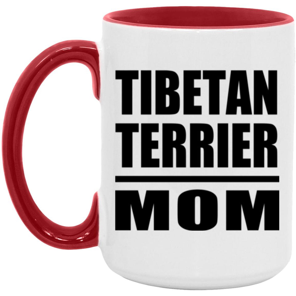 Tibetan Terrier Mom - 15oz Accent Mug Red
