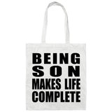Being Son Makes Life Complete - Tote Bag White