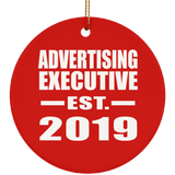 Advertising Executive Established EST. 2019 - Circle Ornament