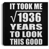 44th Birthday Took Square Root of 1936 Years To Look Good - Canvas Square