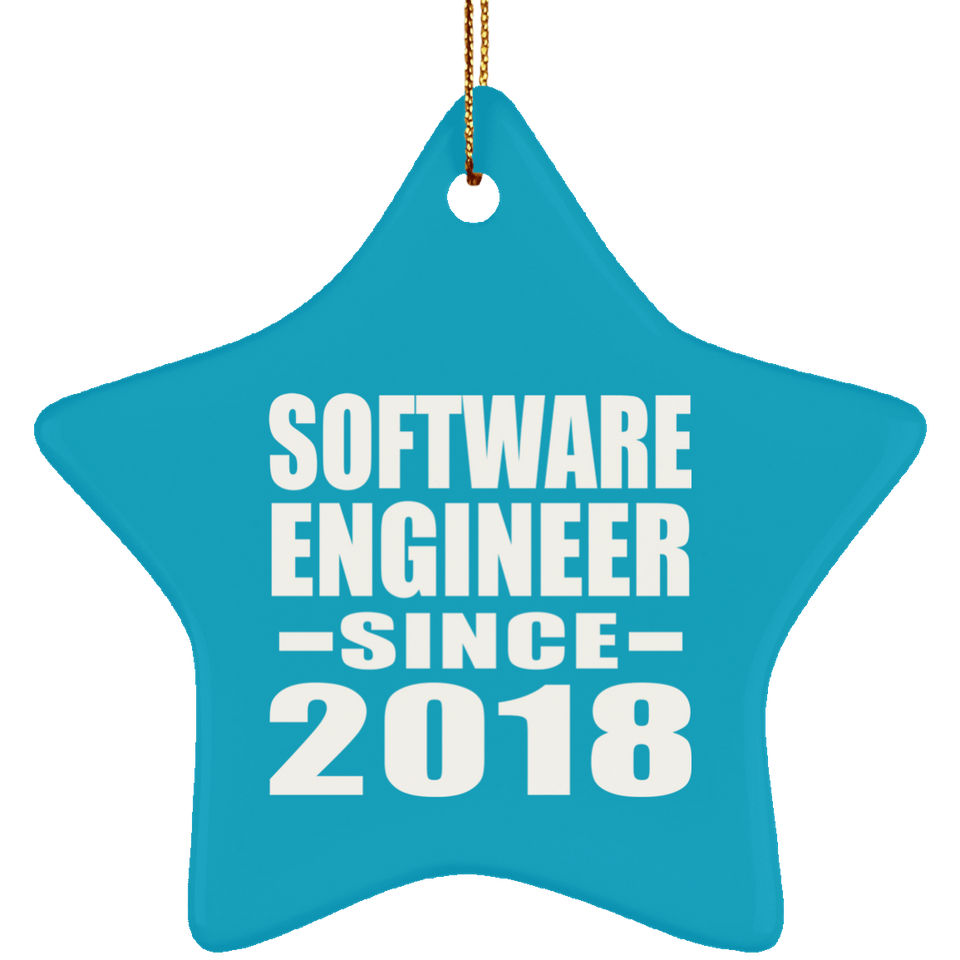 Software Engineer Since 2018 - Star Ornament