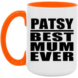 Patsy Best Mum Ever - 15oz Accent Mug Orange