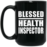 Blessed Health Inspector - 15oz Coffee Mug Black