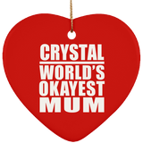 Crystal World's Okayest Mum - Heart Ornament