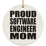 Proud Software Engineer Mom - Circle Ornament
