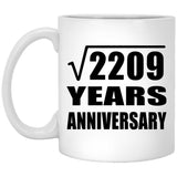 47th Anniversary Square Root of 2209 Years Anniversary - 11oz Coffee Mug