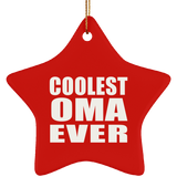 Coolest Oma Ever - Star Ornament