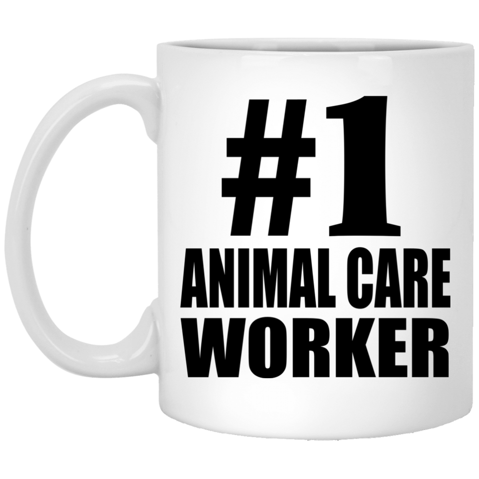 Number One #1 Animal Care Worker - 11 Oz Coffee Mug