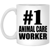 Number One #1 Animal Care Worker - 11 Oz Coffee Mug