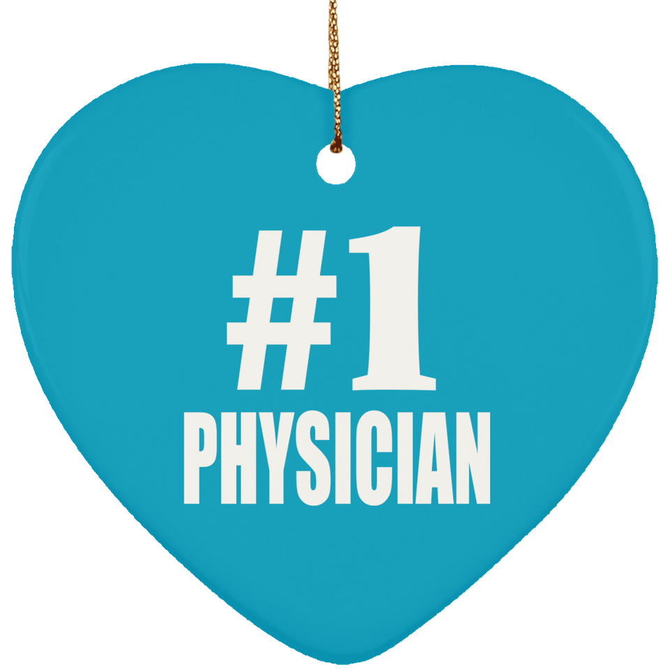 Number One #1 Physician - Heart Ornament