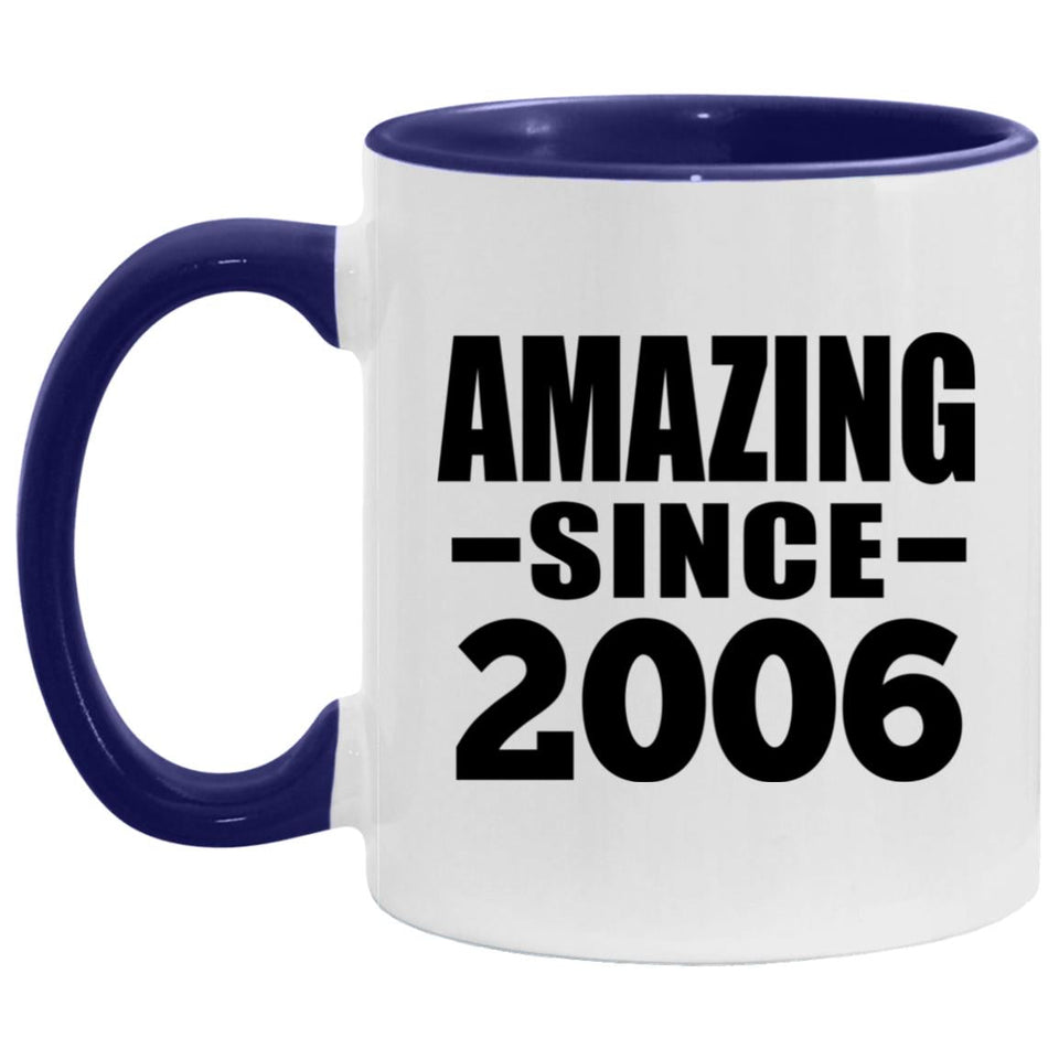 18th Birthday Amazing Since 2006 - 11oz Accent Mug Purple