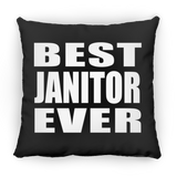 Best Janitor Ever - Throw Pillow Black