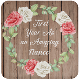 First Year As An Amazing Fiance - Drink Coaster B