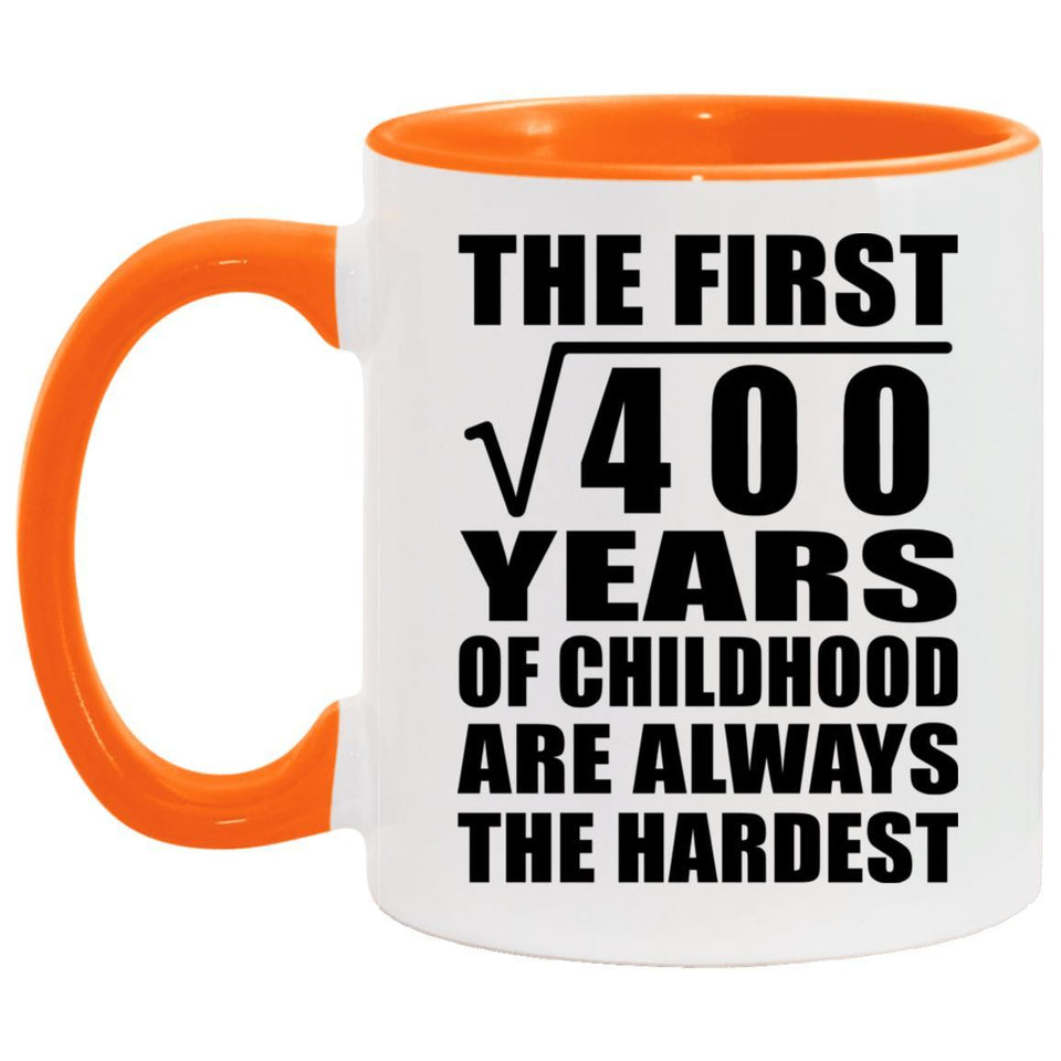 20th Birthday Square Root of 400 Years of Childhood - 11oz Accent Mug Orange