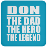 Don The Dad The Hero The Legend - Drink Coaster