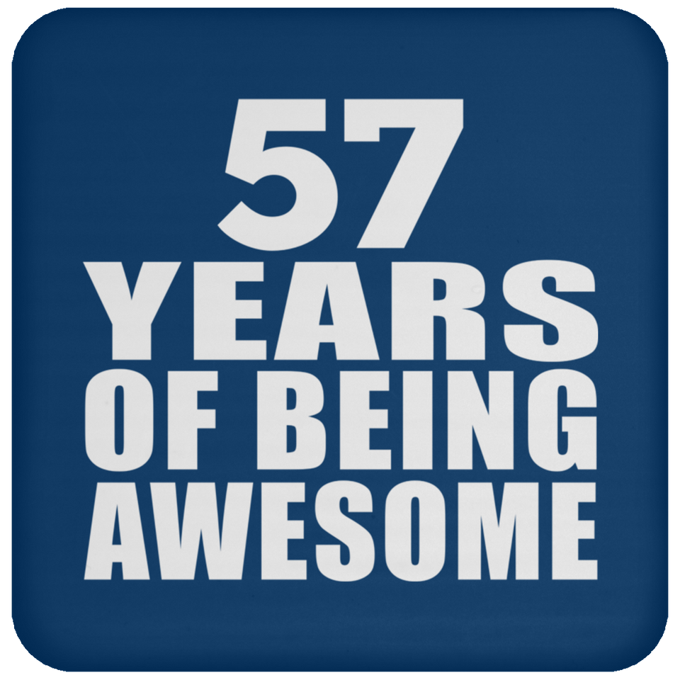 57th Birthday 57 Years Of Being Awesome - Drink Coaster
