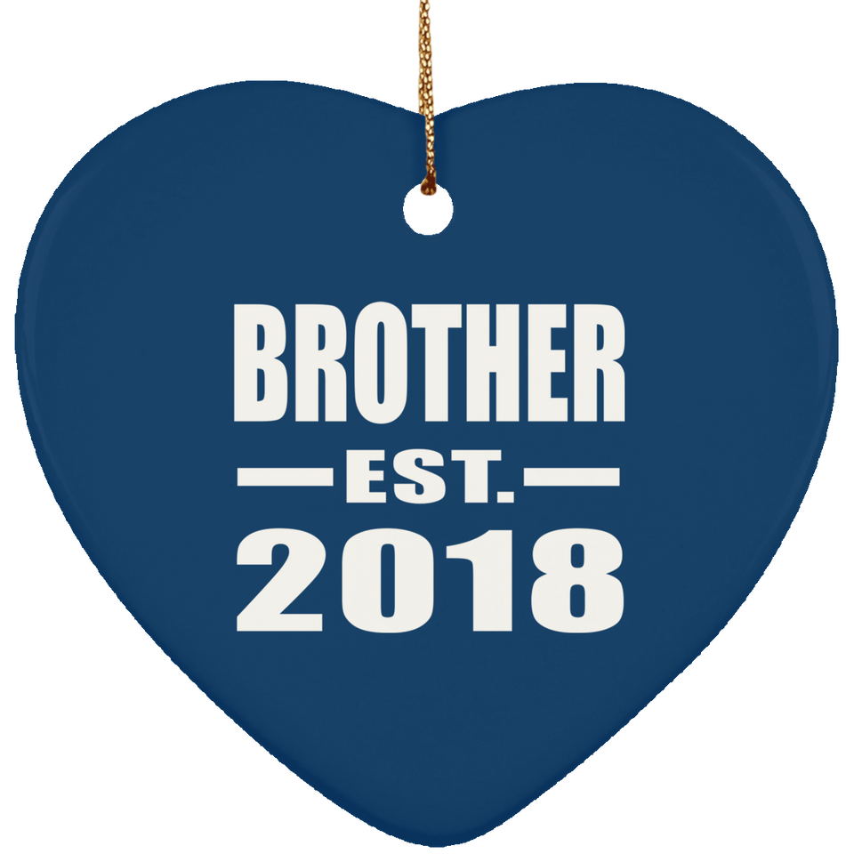 Brother Established EST. 2018 - Heart Ornament