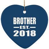 Brother Established EST. 2018 - Heart Ornament