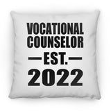 Vocational Counselor Established EST. 2022 - Throw Pillow