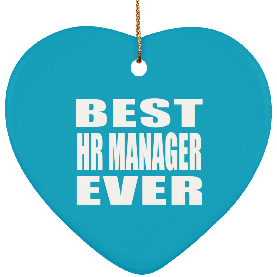 Best HR Manager Ever - Heart Ornament