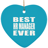 Best HR Manager Ever - Heart Ornament