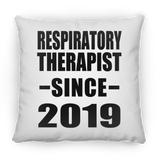 Respiratory Therapist Since 2019 - Throw Pillow