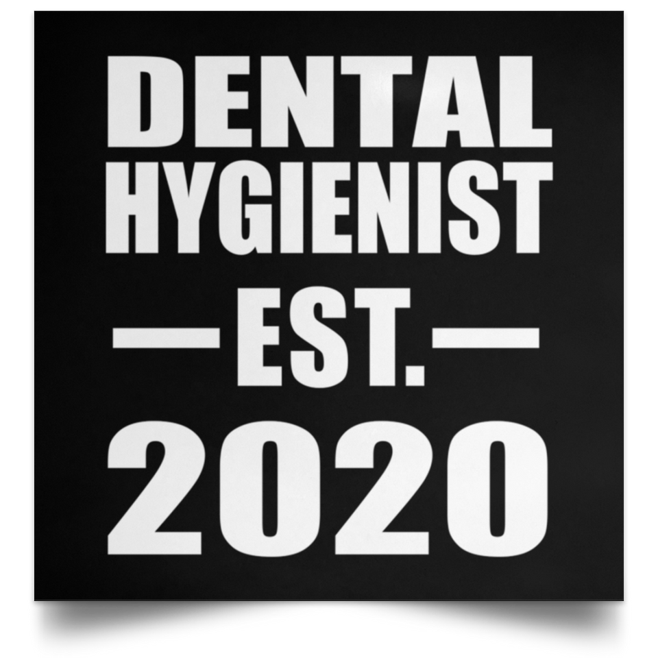 Dental Hygienist Established EST. 2020 - Poster Square