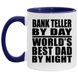 Bank Teller By Day World's Best Dad By Night - 11oz Accent Mug Purple