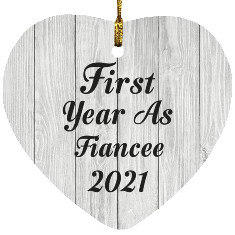First Year As Fiancee 2021 - Heart Ornament F