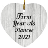 First Year As Fiancee 2021 - Heart Ornament F