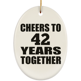 42nd Anniversary Cheers To 42 Years Together - Oval Ornament