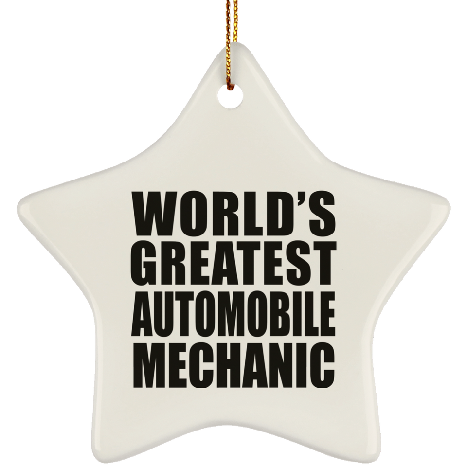 World's Greatest Automobile Mechanic - Star Ornament
