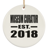 Museum Curator Established EST. 2018 - Circle Ornament