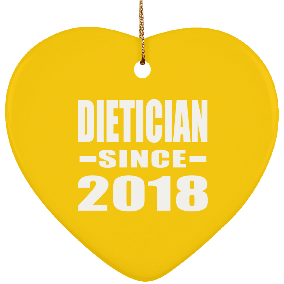 Dietician Since 2018 - Heart Ornament