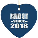 Insurance Agent Since 2018 - Heart Ornament