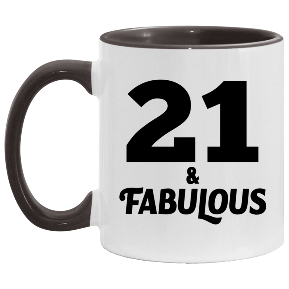 21st Birthday 21 & Fabulous - 11oz Accent Mug Black