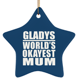 Gladys World's Okayest Mum - Star Ornament
