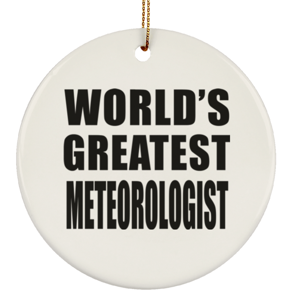 World's Greatest Meteorologist - Circle Ornament