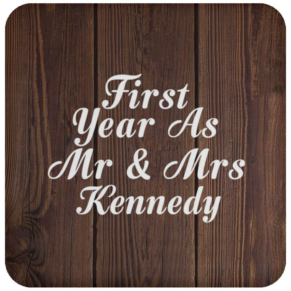 First Year As Mr & Mrs Kennedy - Drink Coaster D