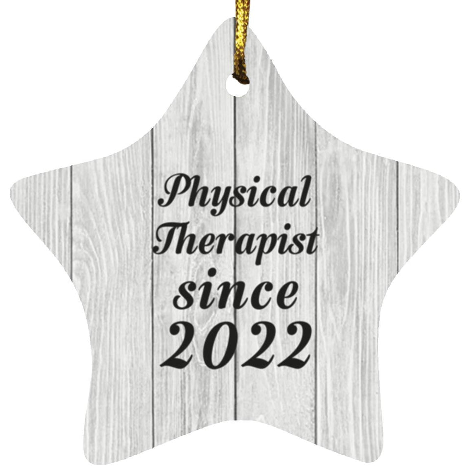 Physical Therapist Since 2022 - Star Ornament F