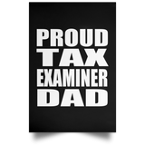 Proud Tax Examiner Dad - Poster Portrait